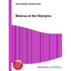  Belarus at the Olympics Ronald Cohn Jesse Russell Books