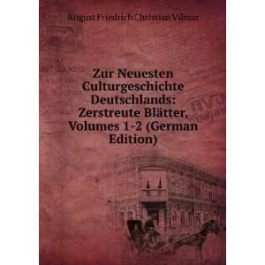   Volumes 1 2 (German Edition) August Friedrich Christian Vilmar Books