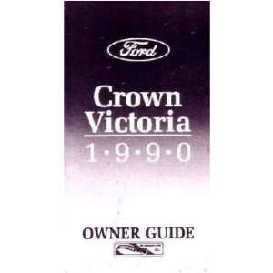    1990 FORD CROWN VICTORIA Owners Manual User Guide: Automotive
