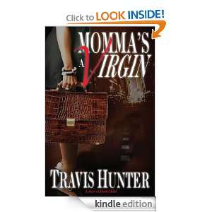  Mommas a Virgin eBook Travis Hunter Kindle Store