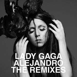 Lady Gaga (CD Single) Alejandro 8 Remixes  