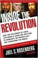 Inside the Revolution How the Followers of Jihad, Jefferson and Jesus 