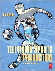   Sports Production, (0240809165), Jim Owens, Textbooks   