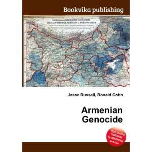  Armenian Genocide Ronald Cohn Jesse Russell Books