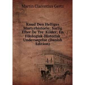   UndersÃ¸gelse (Danish Edition) Martin Clarentius Gertz Books