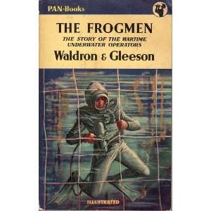   the wartime underwater operators T.J. & GLEESON, James WALDRON Books