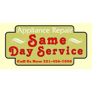  3x6 Vinyl Banner   Appliance Repair Same Day Service 