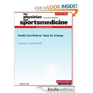 Health Care Reform Hope for Change (The Physician and Sportsmedicine 