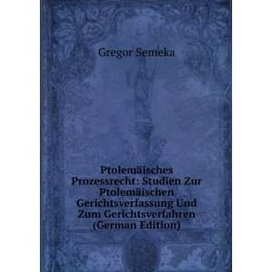   (German Edition) (9785877983601) Gregor Semeka Books