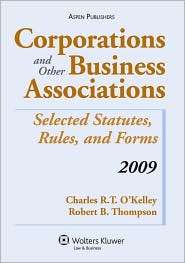 Corporations and Other Business Associations Selected Statutes, Rules 