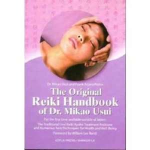  Original Reiki Handbook of Dr. Mikao Usui (9780914955573 