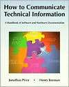 How to Communicate Technical Information A Handbook of Software and 