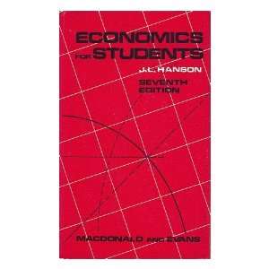    Economics for Students / by J. L. Hanson John Lloyd Hanson Books