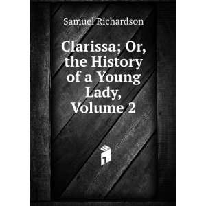   of a young lady (Large Print Edition) Samuel Richardson Books