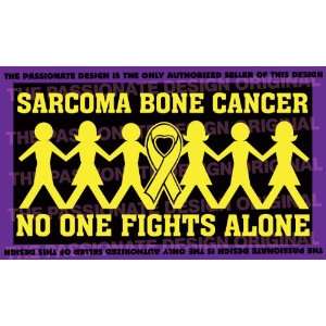  Sarcoma Bone Cancer No One Fights Alone 5 X 9 A527 