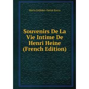   De Henri Heine (French Edition) Maria Embden Heine Rocca Books