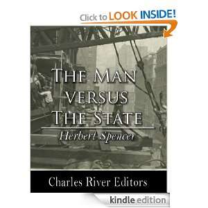 The Man versus the State Herbert Spencer , Charles River Editors 
