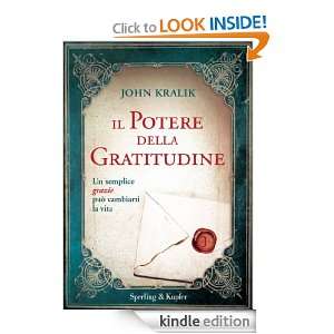 Il potere della gratitudine (Italian Edition) John Kralik  