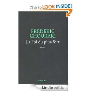 La Loi du plus fort (ROMANS FRANCAIS) (French Edition) Frédéric 