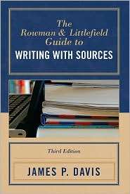 The Rowman & Littlefield Guide to Writing with Sources, (0742554139 