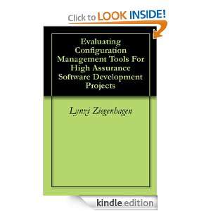 Evaluating Configuration Management Tools For High Assurance Software 