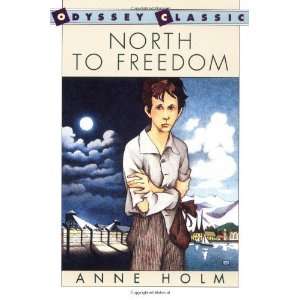  North to Freedom [Paperback] Anne Holm Books