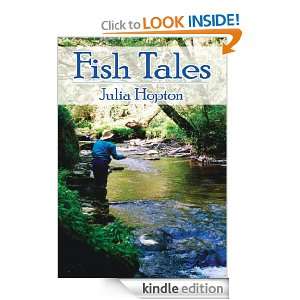 Fish Tales: Julia Hopton:  Kindle Store