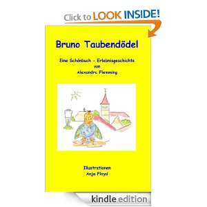 Bruno Taubendödel Eine Schönbuch Erlebnisgeschichte (German Edition 