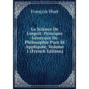   Et AppliquÃ©e, Volume 1 (French Edition) FranÃ§ois Huet Books