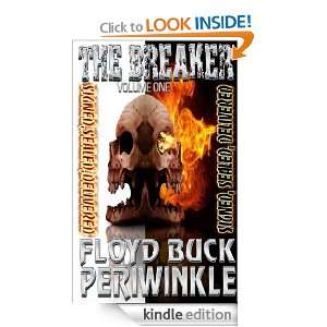 The Breaker  Volume 1 Signed,Sealed and Delivered Floyd Buck 