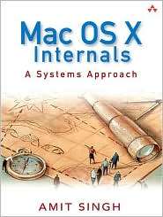 Mac OS X Internals A Systems Approach, (0321278542), Amit Singh 