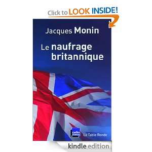 Le naufrage britannique (HORS COLL LTR) (French Edition) Jacques 