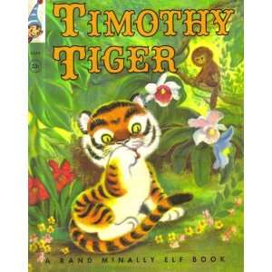  Tiger   (A Rand McNally Elf Book): Marjorie Barrows, Irma Wilde: Books