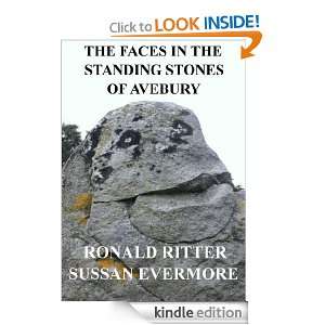 The Faces In The Standing Stones of Avebury Ronald Ritter, Sussan 