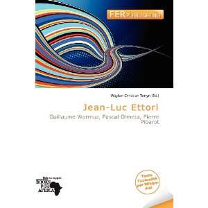  Jean Luc Ettori (French Edition) (9786200554857): Waylon 
