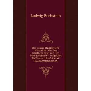   April 1322 (German Edition) (9785874796020) Ludwig Bechstein Books
