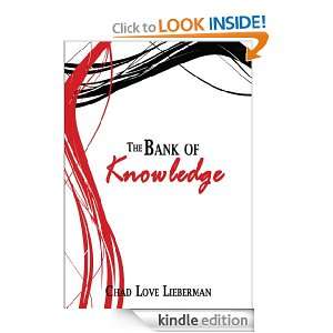 The Bank of Knowledge Chad Love Lieberman  Kindle Store