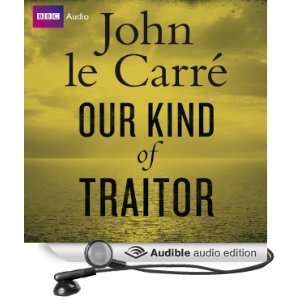   Traitor (Audible Audio Edition) John Le Carre, Michael Jayston Books