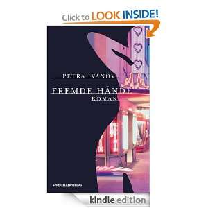 Fremde Hände (German Edition) Petra Ivanov  Kindle Store