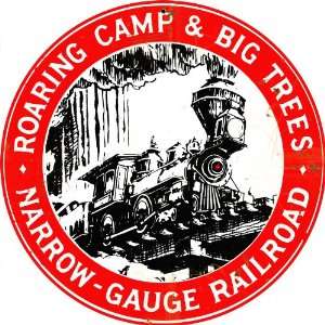  Roaring Camp Tin Vintage Style Signs