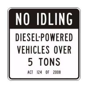 NO IDLING DIESEL POWERED VEHICLES OVER 5 TONS. PENNSYLVANIA ACT I24 OF 