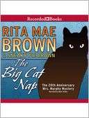 The Big Cat Nap Mrs. Murphy Mystery Series, Book 20