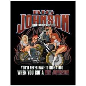   ): BIG JOHNSON   Youll Never Ride A Hog When You Got A BIG JOHNSON