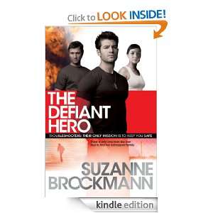The Defiant Hero (Troubleshooters Series) Suzanne Brockmann  