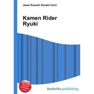 Kamen Rider Ryuki [Paperback]