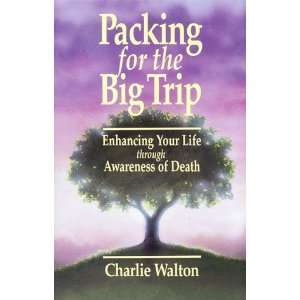  Packing for the Big Trip  Enhancing Your Life through 