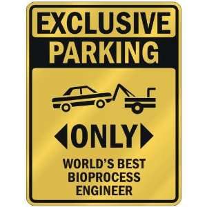 : EXCLUSIVE PARKING  ONLY WORLDS BEST BIOPROCESS ENGINEER  PARKING 