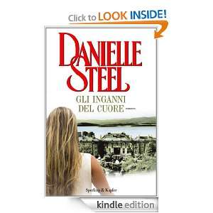 Gli inganni del cuore (Pandora) (Italian Edition): Danielle Steel, G 
