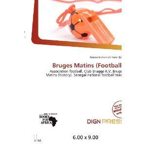   Matins (Football) (9786200609472) Kristen Nehemiah Horst Books