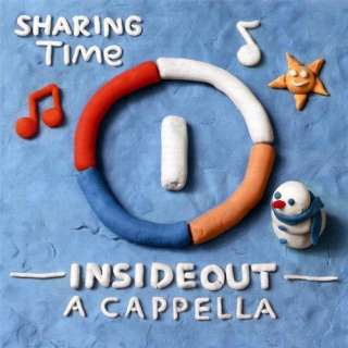  Sharing Time Insideout a Cappella